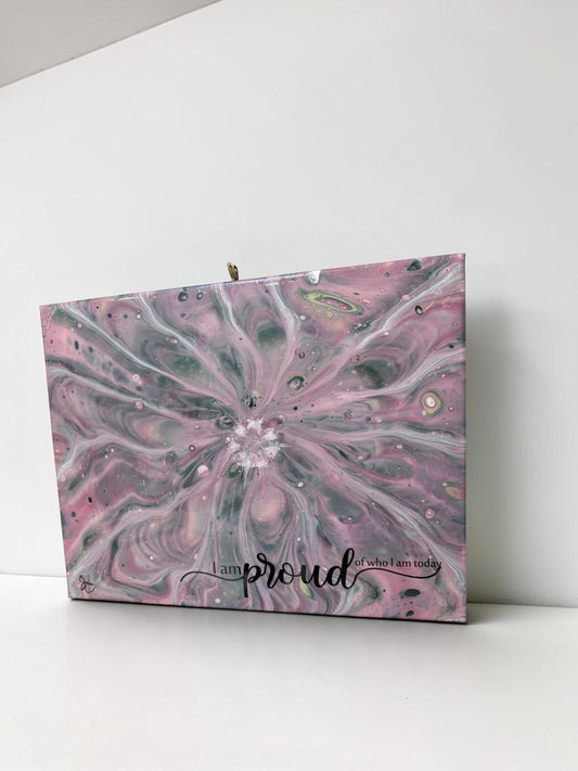 "I am Proud of who I am today" painting